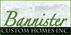 Bannister Custom Homes Inc.